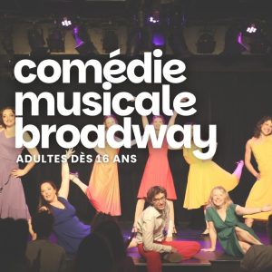 Comédie Musicale Broadway