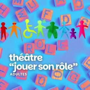 Théâtre jouer son rôle